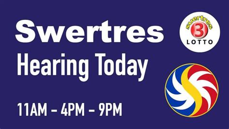 swertres sureball hearing today 5pm 9pm